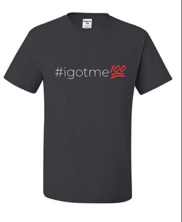 #IGOTME100 (T-SHIRT